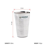 Coconut Stainless Steel Glasses -Capacity 300ml, Shower finish, Heavy gauge, Durable, BPA Free, Food Grade, Model A11