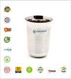Coconut A4 Shower Stainless Steel Water Glass 300ml | Steel Drinking Glass Set | Water Tumbler Set | Juice Glass | Milk Glass | Heavy Gauge Food Grade BPA Free Stainless-Steel Glasses | Mirror Finish | Rust Resistant Beverage Serving Tumbler.